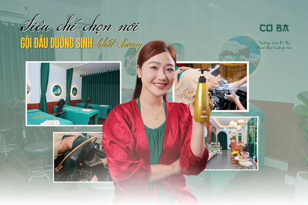 1 số tiêu chí cân nhắc khi chọn top gội đầu dưỡng sinh ở đâu